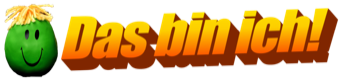 Das bin ich!