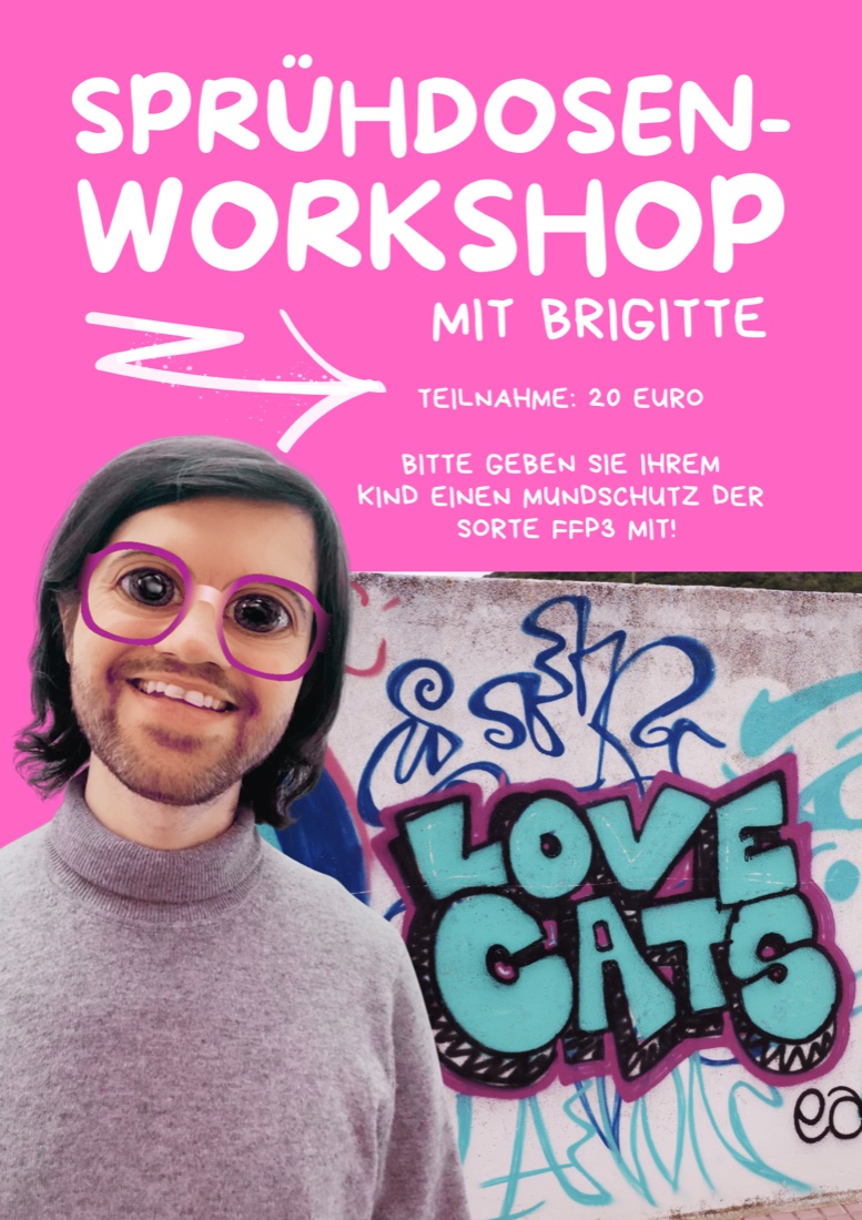 Plakat: Sprühdosen-Workshop mit Brigitte